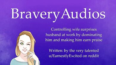 Controlling wife surprises husband at work by dominating him and making him earn praise [Voice Only]