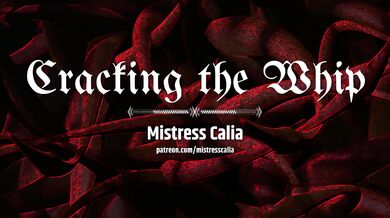 Femdom Obsession Part 9: Cracking the Whip [F4A] [Brainwashing]