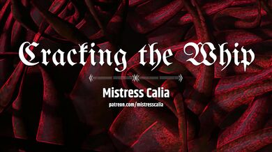 Femdom Obsession Part 9: Cracking the Whip [F4A] [Brainwashing]