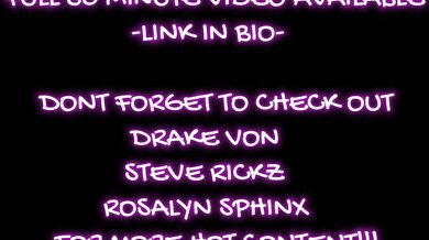 ORGY- Drake Von- Steve Ricks- Rosalyn Sphinx