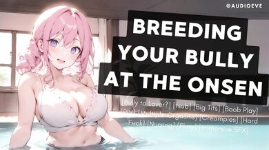 [F4M] Breeding Your Bully At The Onsen | Slutty Femdom ASMR Audio Roleplay