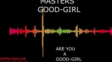 MASTER MAKING YOU A GOOD GIRL INTENSE BDSM AUDIO STORY TO MAKE YOU CUM