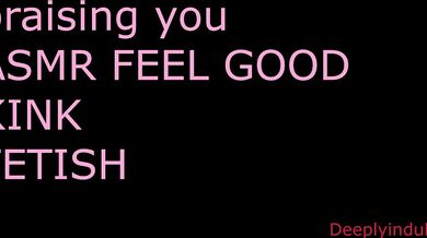 Daddy prasing you like the GOOD GIRL YOU ARE PRAISING KINK/FETISH INTENSE KINKY (audio roleplay)