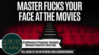 Master Uses You At The Movies [Erotic ASMR Audio Roleplay] [Master/Pet]