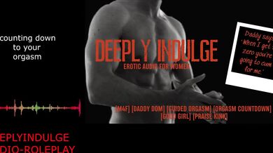 DADDY COUNTING DOWN TO YOUR ORGASM TELL ME YOUR A GOOD GIRL (AUDIO ROLEPLAY)
