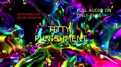 HARD TITTY SLAPPING AND SPANKING WITH AFTERCARE (AUDIO PORN) INTENSE DIRTY TALKING