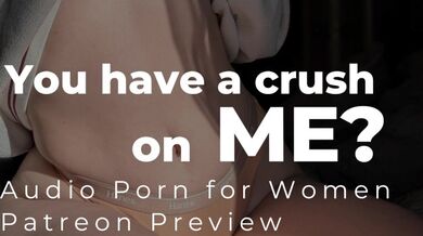 Lesbian ASMR Audio Porn | No way! I have a crush on you! | Patreon Preview