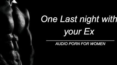 Your Ex Comes Back For One Last Night