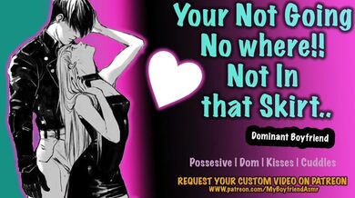 Your boyfriend turns a bit possessive...[Dominant][clingy][kisses][sweet] ~Asmr~Roleplay~