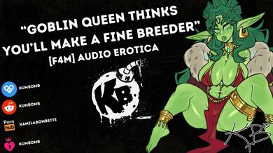 [F4M] "Feral Goblin Queen Thinks You'll Make A Fine Breeder" [Monster Girl] [FDom] [Breeding]