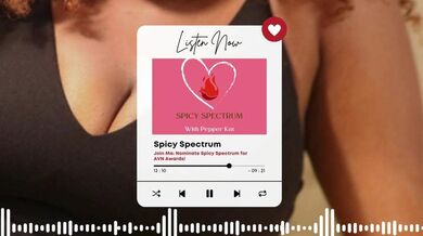 Nominate Spicy Spectrum as 'Best Adult Podcast' for the AVN Awards!