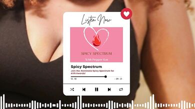 Nominate Spicy Spectrum as 'Best Adult Podcast' for the AVN Awards!