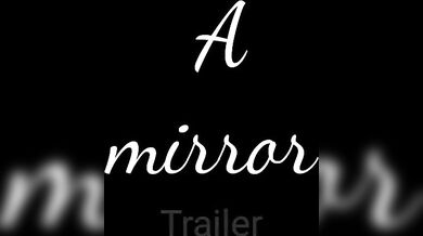 Trailer. A mirror. Fhd 1080p