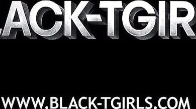 BLACK TGIRLS - Breaking Badd To Your Ultimate Fantasy
