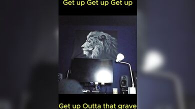 Get up outta that grave!! Get up Getup!