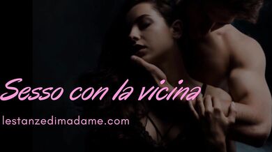 Audio Racconto Erotico: Sesso con la vicina di casa